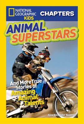 Animal superstars : and more true stories of amazing animal talents  cover image cdn