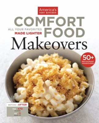 Comfort food makeovers : all your favorites made lighter  cover image cdn