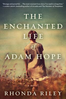 The enchanted life of Adam Hope cover image