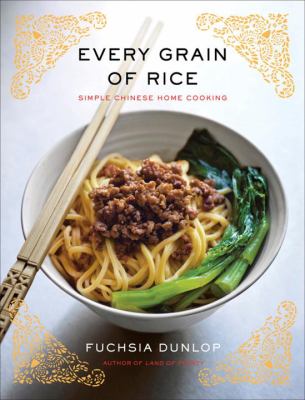 Every grain of rice : simple Chinese home cooking cover image