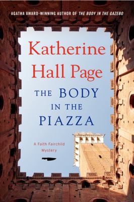 The body in the piazza : a Faith Fairchild mystery cover image