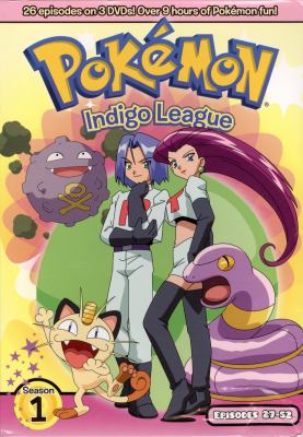 Indigo league. Season 1, Episodes 27-52 cover image