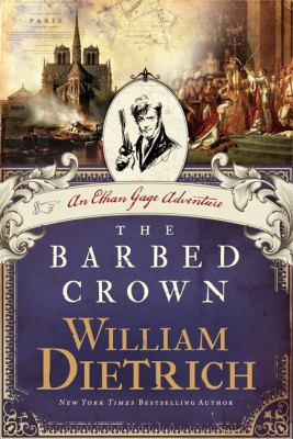 The barbed crown : an Ethan Gage adventure cover image
