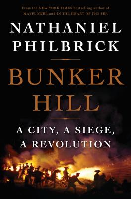 Bunker Hill : a city, a siege, a revolution  cover image cdn
