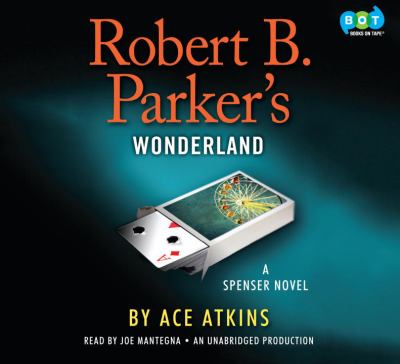 Robert B. Parker's Wonderland [a Spenser novel]  cover image cdn