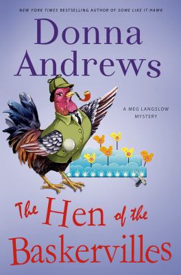 The hen of the Baskervilles : a Meg Langslow mystery cover image