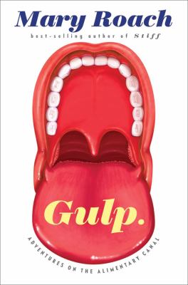 Gulp : adventures on the alimentary canal  cover image cdn