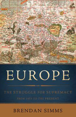 Europe : the struggle for supremacy, from 1453 to the present  cover image cdn