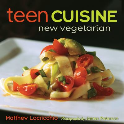 Teen cuisine new vegetarian cover image