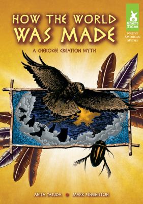 How the world was made : a Cherokee creation myth cover image