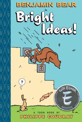 Benjamin Bear in "Bright ideas!" : a Toon book cover image