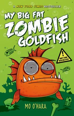 My big fat zombie goldfish cover image