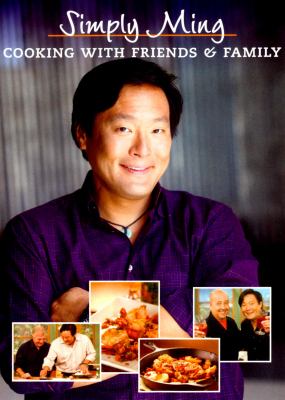 Simply Ming. Cooking with friends & family cover image cdn