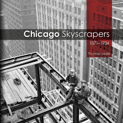 Chicago skyscrapers, 1871-1934 cover image