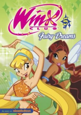 Winx club. 5, Fairy dreams cover image
