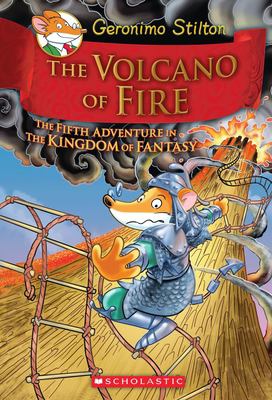 The volcano of fire : the fifth adventure in the Kingdom of Fantasy  cover image cdn