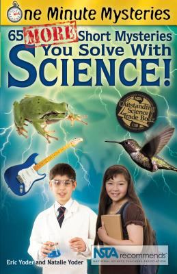 One minute mysteries 65 more short mysteries you solve with science cover image