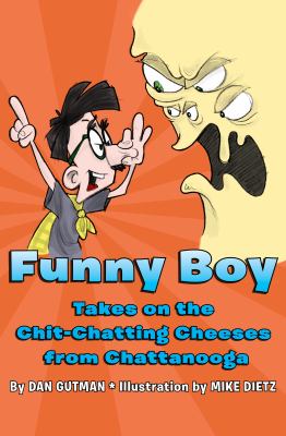 Funny Boy takes on the chit-chatting cheeses from Chattanooga cover image