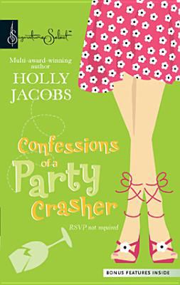 Confessions of a party crasher cover image