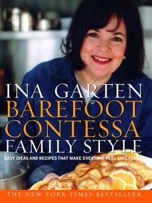Barefoot Contessa family style easy Ideas and recipes that make everyone feel like family cover image cdn