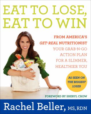 Eat to lose, eat to win your grab-n-go Action plan for a slimmer, healthier you cover image