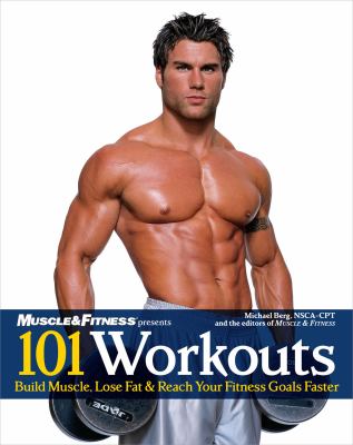 101 workouts for men build muscle, lose fat & reach your Fitness goals faster cover image