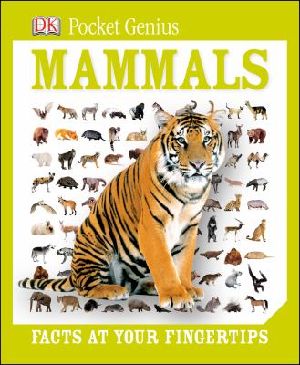 Mammals : facts at your fingertips cover image