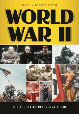 World War II : the essential reference guide cover image