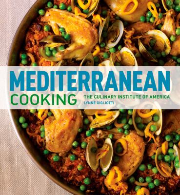 Mediterranean cooking : the Culinary Institute of America cover image