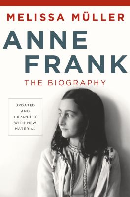Anne Frank : the biography  cover image cdn