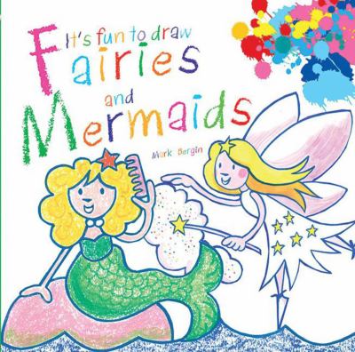 It's fun to draw fairies and mermaids cover image