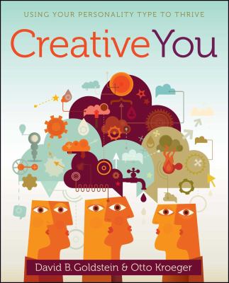Creative you : using your personality type to thrive cover image