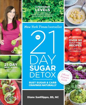 21-day sugar detox : bust sugar & carb cravings naturally cover image