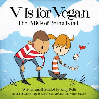 V is for vegan : the ABCs of being kind cover image