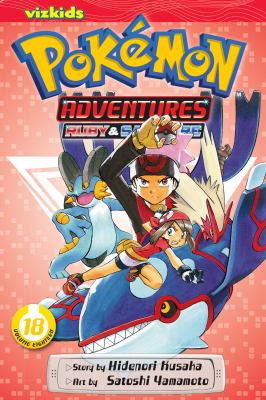 Pokémon adventures. Ruby & Sapphire, Volume 18 cover image