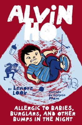 Alvin Ho: allergic to babies, burglars, and other bumps in the night cover image cdn
