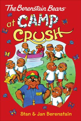The Berenstain Bears chapter book: camp Crush cover image