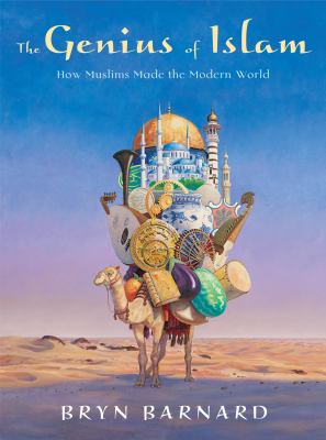 The genius of Islam How Muslims Made the Modern World cover image