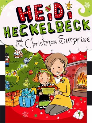 Heidi Heckelbeck and the Christmas surprise  cover image cdn