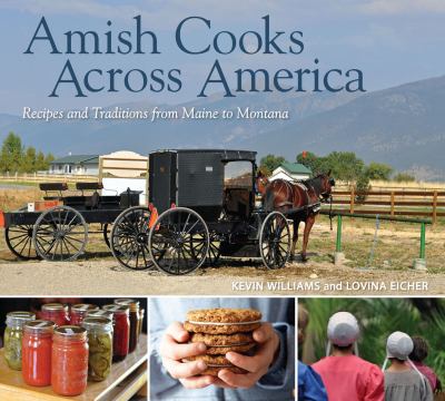 Amish cooks across America recipes and traditions from Maine to Montana cover image cdn