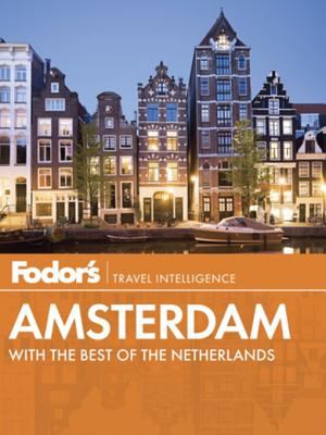 Fodor's Amsterdam with the best of the Netherlands cover image