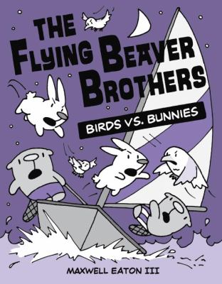 The flying beaver brothers. 4, Birds vs bunnies cover image