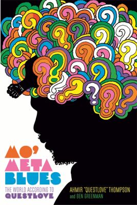 Mo' meta blues : the world according to Questlove  cover image cdn