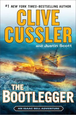The bootlegger : an Isaac Bell adventure cover image