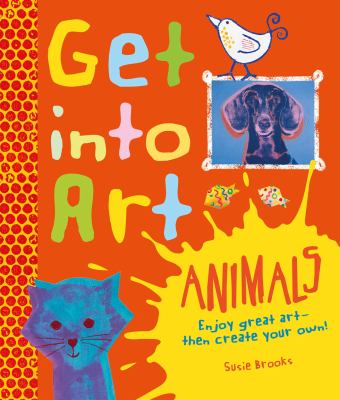 Get into art. Animals cover image