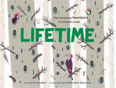 Lifetime : the amazing numbers in animal lives  cover image cdn