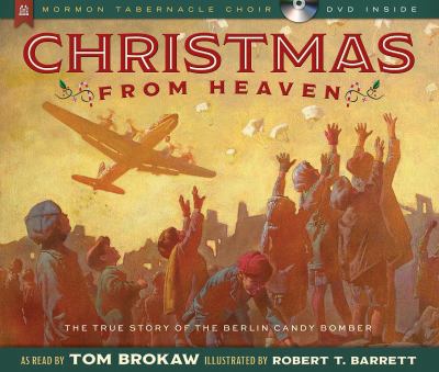 Christmas from heaven : the true story of the Berlin candy bomber cover image