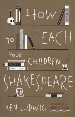 How to teach your children Shakespeare  cover image cdn
