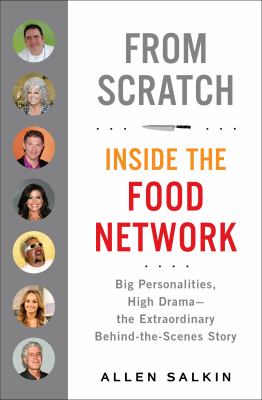 From scratch : inside the Food Network cover image