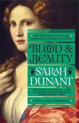 Blood & beauty the Borgias; a novel cover image